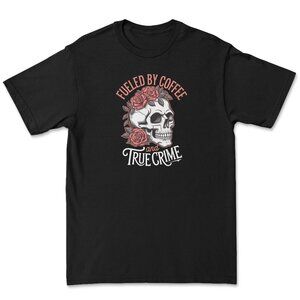 Coffee & True CrimeT-Shirt